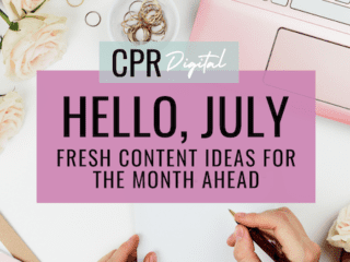 July 2023 Content Ideas