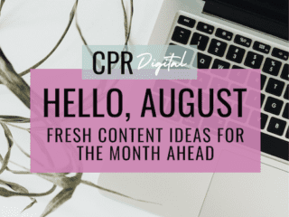 August 2023 Content Ideas