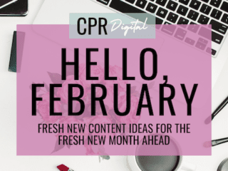 Fresh Month, Fresh Content Ideas